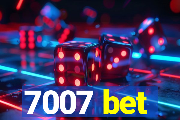 7007 bet